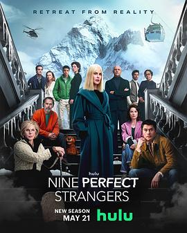 SWAG合集《九个完美陌生人 第二季 Nine Perfect Strangers Season 2》免费在线观看