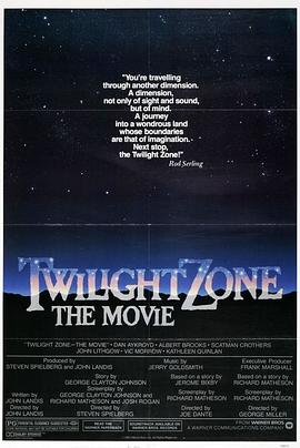 TXVLOG糖心官网《阴阳魔界 Twilight Zone: The Movie》免费在线观看