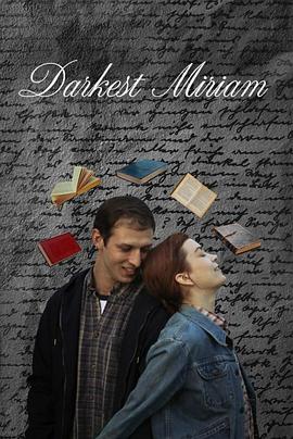 SWAG合集《至暗米里亚姆 Darkest Miriam》免费在线观看