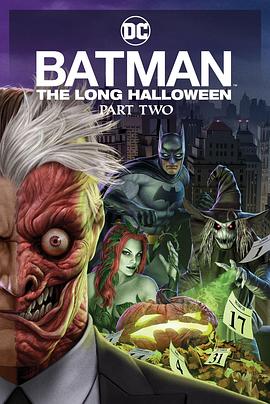 SWAG合集《蝙蝠侠：漫长的万圣节(下) Batman: The Long Halloween, Part 2》免费在线观看